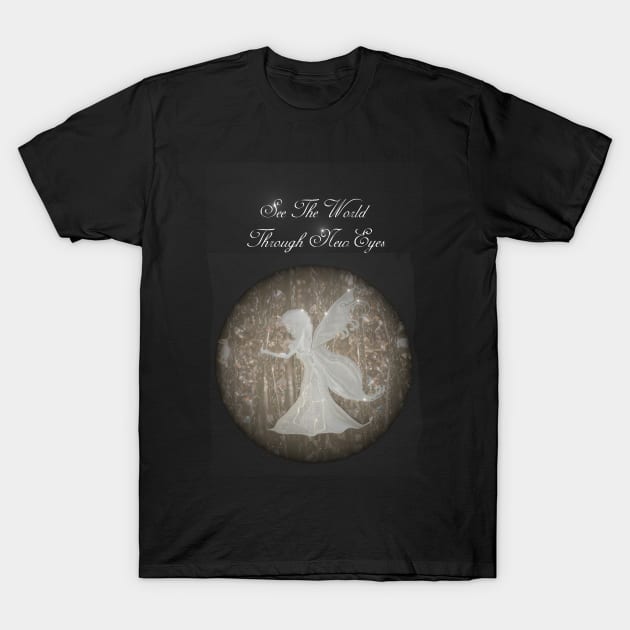 See the world through new eyes! T-Shirt by RoxanneCH